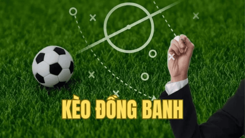 Kèo Đồng Banh – Hướng Dẫn Cách Đọc Kèo Chấp Chính Xác 1 Kèo đồng banh là loại kèo mà hai đội được đánh giá ngang nhau, không có đội nào chấp đội nào